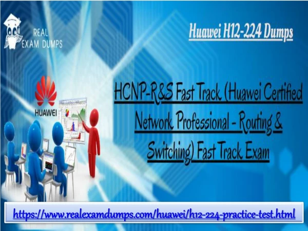Latest H12-224 Real Exam Questions with H12-224 Practice Test Dumps