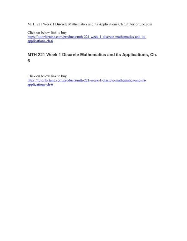 MTH 221 Week 1 Discrete Mathematics and its Applications Ch 6//tutorfortune.com