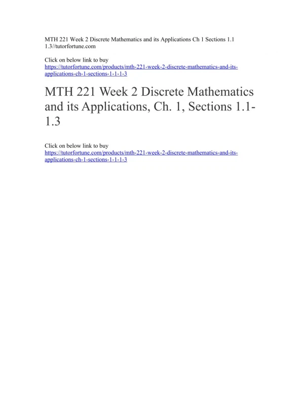 MTH 221 Week 2 Discrete Mathematics and its Applications Ch 1 Sections 1.1 1.3//tutorfortune.com