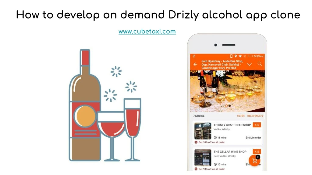 how to develop on demand drizly alcohol app clone