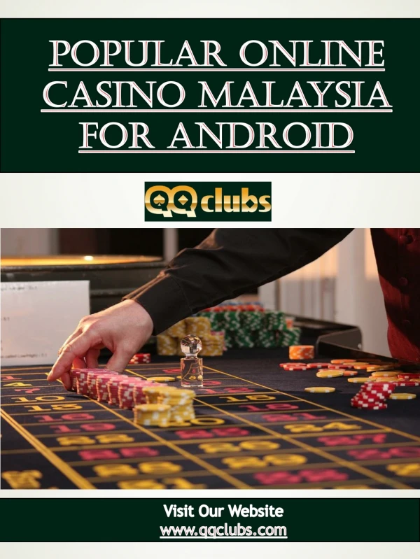 Popular Online cas1no Malaysia For Android | qqclubs.com
