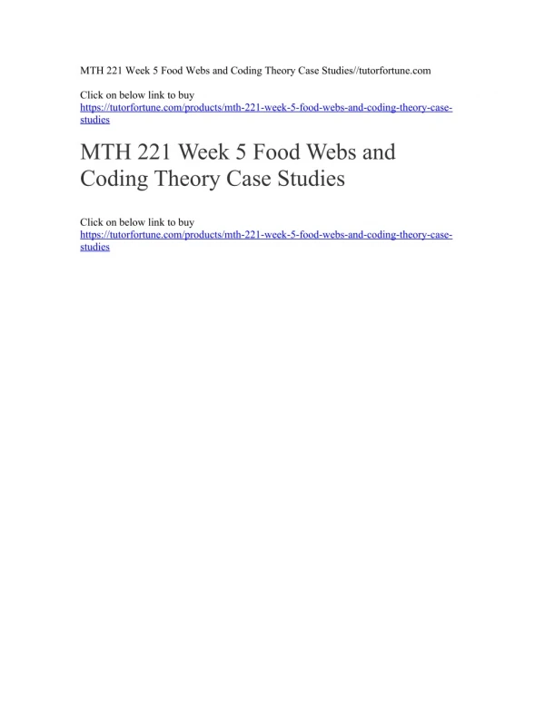 MTH 221 Week 5 Food Webs and Coding Theory Case Studies//tutorfortune.com