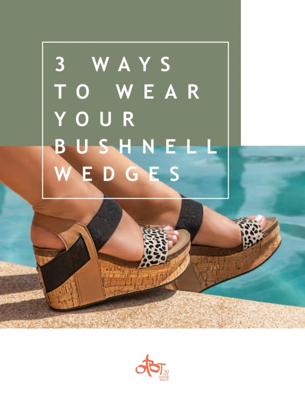 3 Ways to Wear Your Bushnell Wedges - OTBT