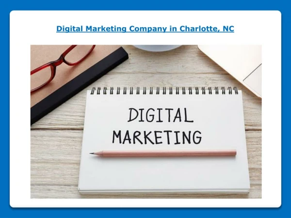 Digital Marketing Company in Charlotte, NC