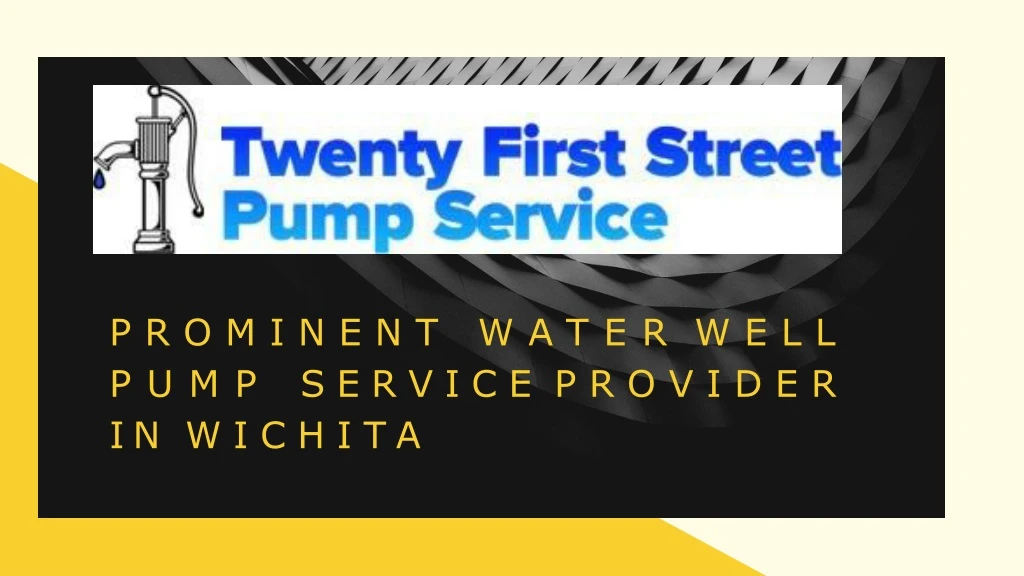 prominent water well pump service provider
