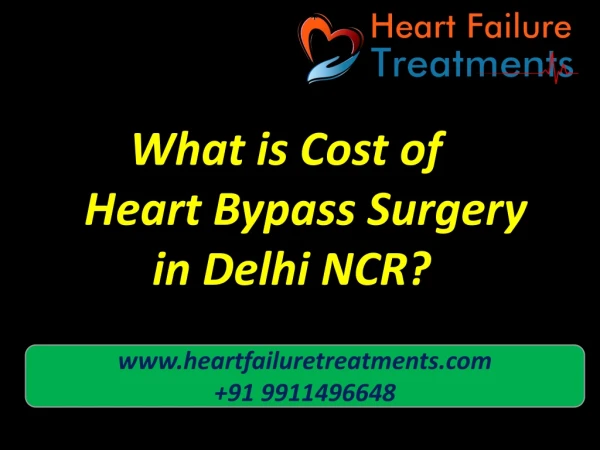 Heart Bypass Surgery cost in Delhi - Heartfailuretretments