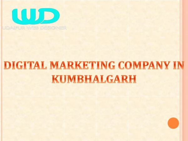 Digital Marketing Company in Kumbhalgarh