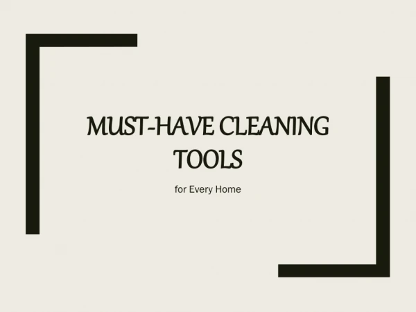 Basic Cleaning Tools Every Home Should Have