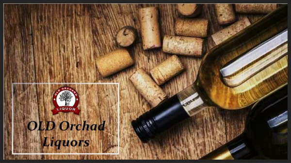 Sweet white wine for your Enjoyment | Old orchard Liquor