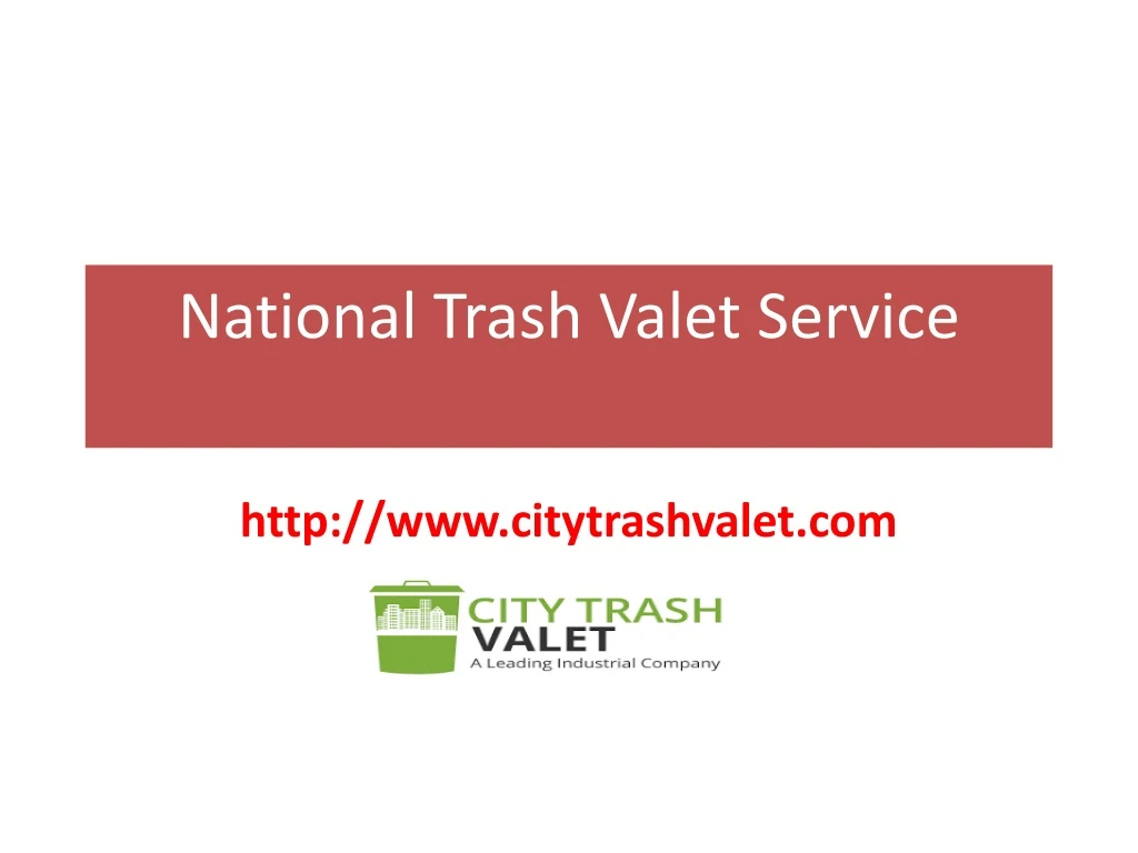 national trash valet service