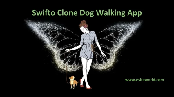 Swifto Clone Dog Walking App