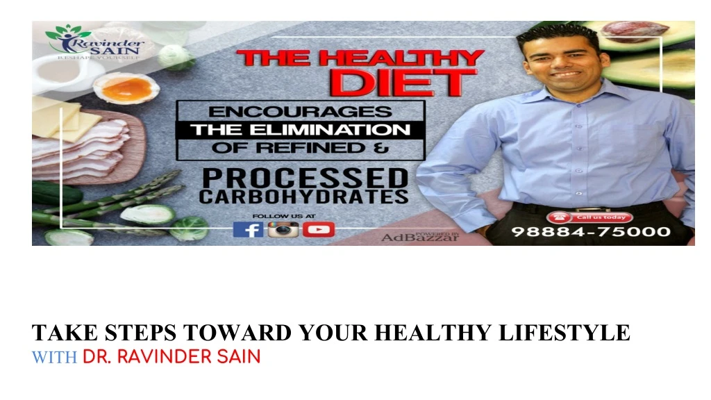 take steps toward your healthy lifestyle with dr ravinder sain