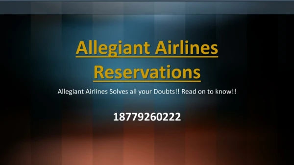 Allegiant Airlines Solves all your Doubts!! Read on to know!!