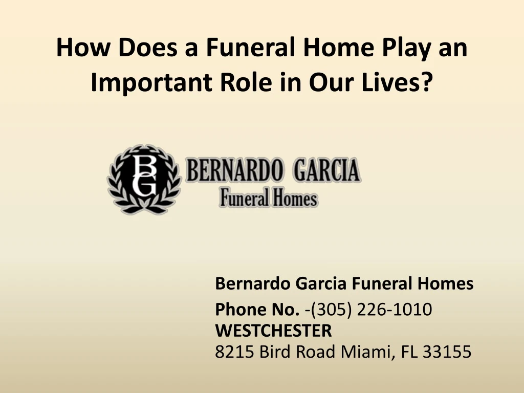 how does a funeral home play an important role in our lives