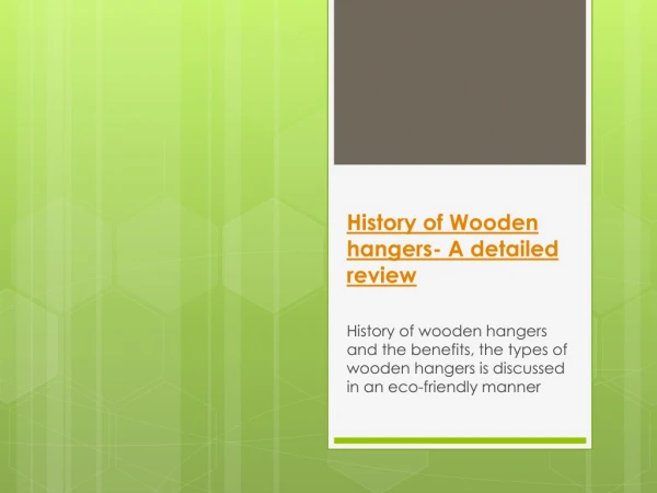 History of Wooden hangers- A detailed review