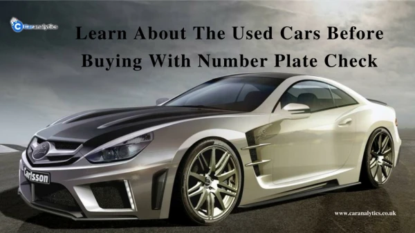 Learn About The Used Cars Before Buying With Number Plate Check