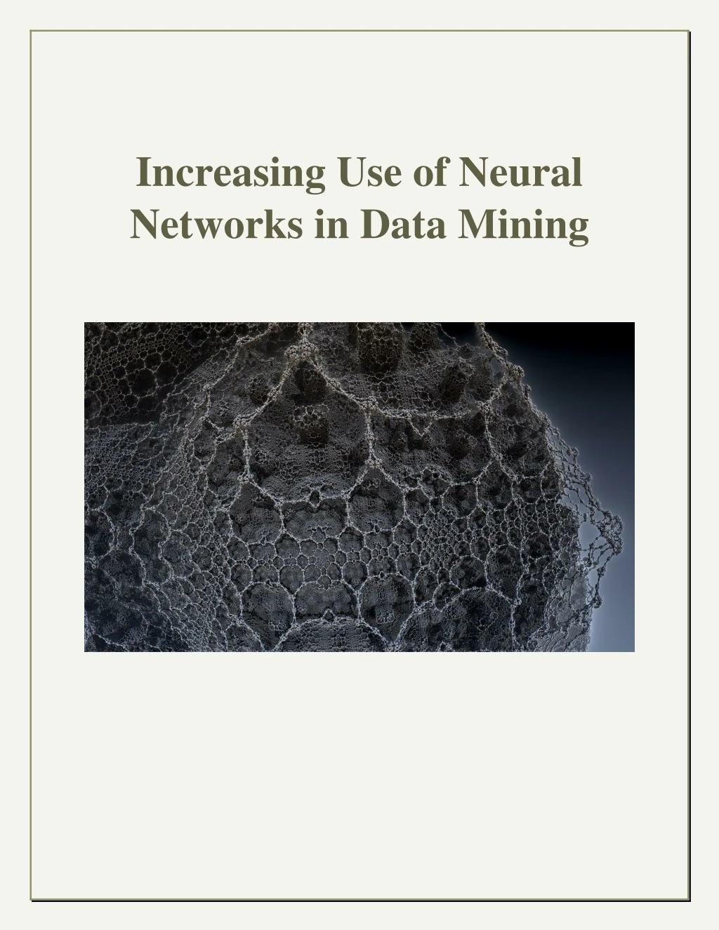 increasing use of neural networks in data mining