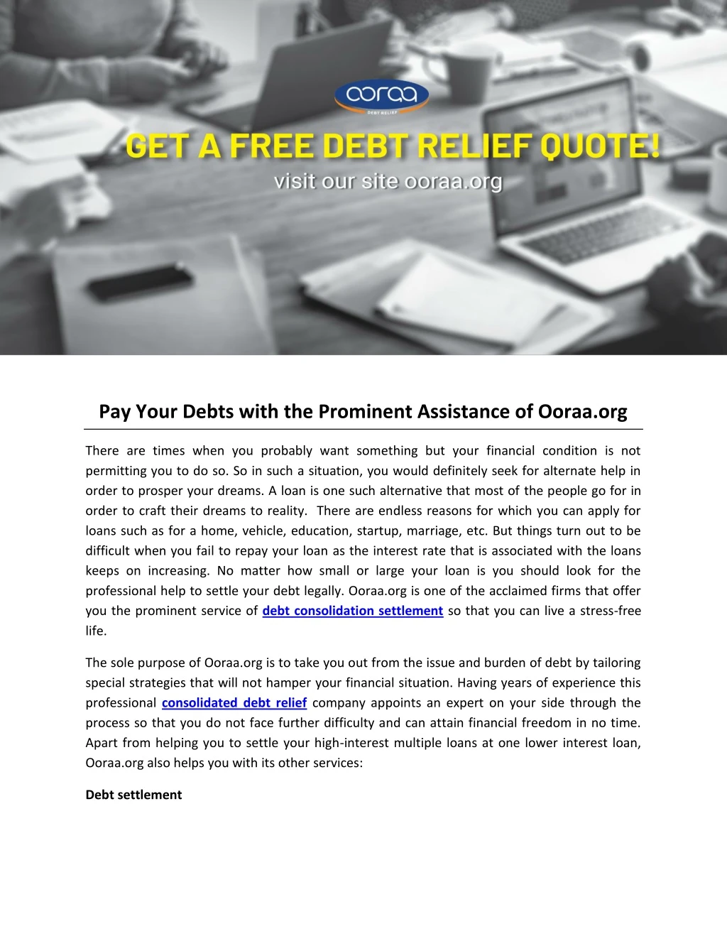 pay your debts with the prominent assistance