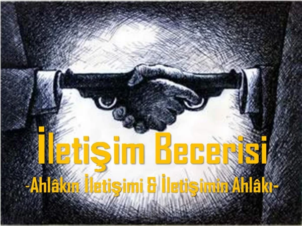 Iletisim Becerisi Ahl kin Iletisimi Iletisimin Ahl ki-