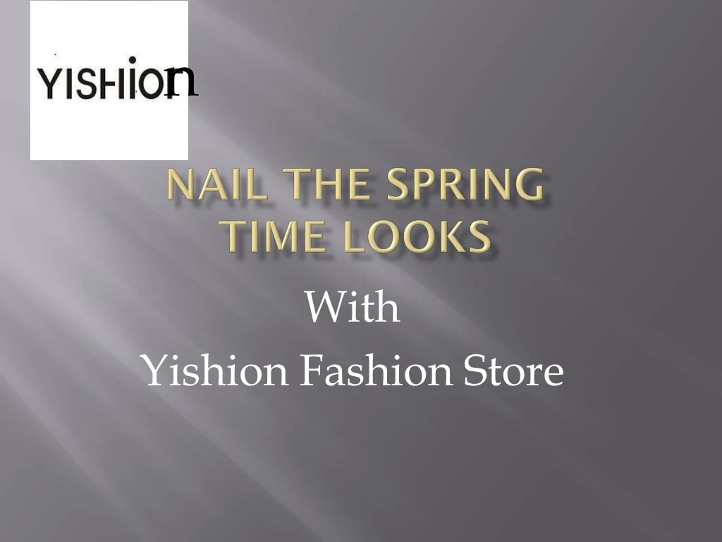 nail the spring time looks