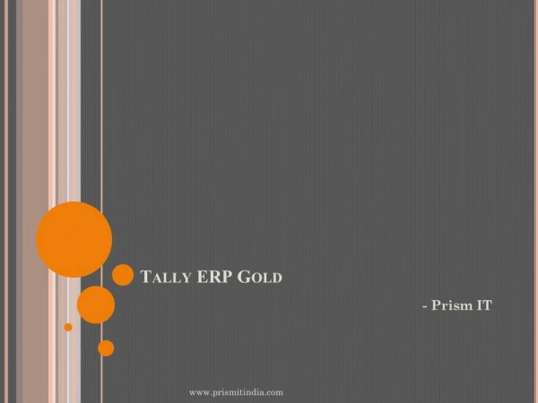 Tally ERP 9 Gold | tally partners in pune and mumbai | Prism IT