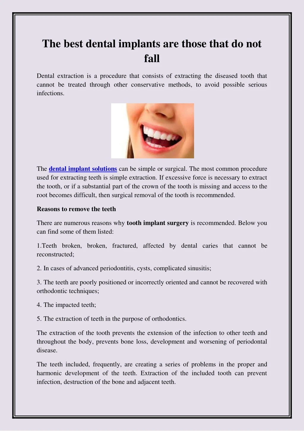 the best dental implants are those that