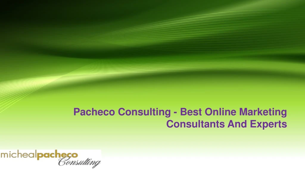 pacheco consulting best online marketing consultants and experts