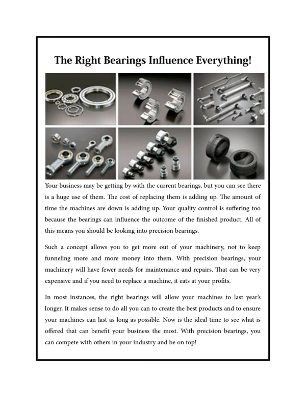 The Right Bearings Influence Everything!