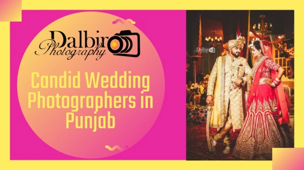 Candid Wedding Photographers in Punjab