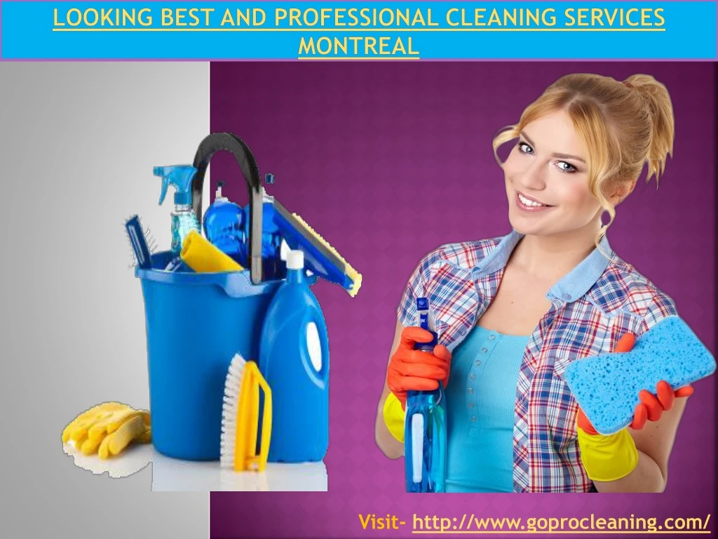 looking best and professional cleaning services montreal