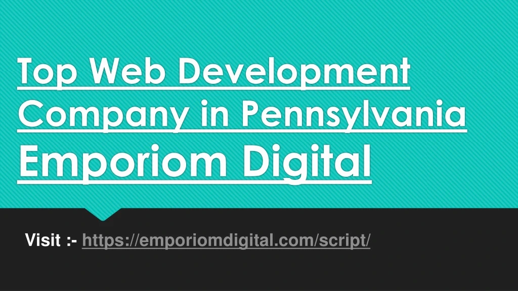 top web development company in pennsylvania emporiom digital