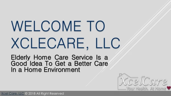 Elderly Home Care Service Is a Good Idea To Get a Better Care In a Home Environment