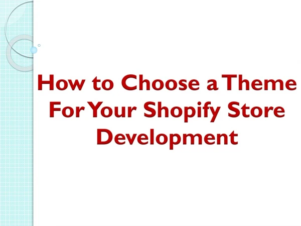 How to Choose a Theme For Your Shopify Store Development - Etraffic Webexpert