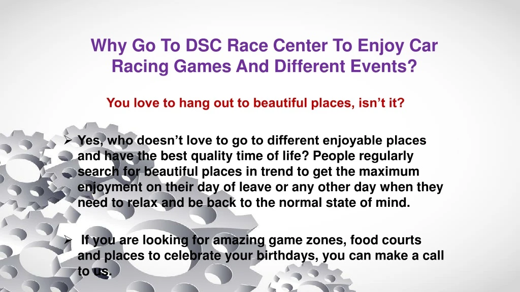 why go to dsc race center to enjoy car racing games and different events