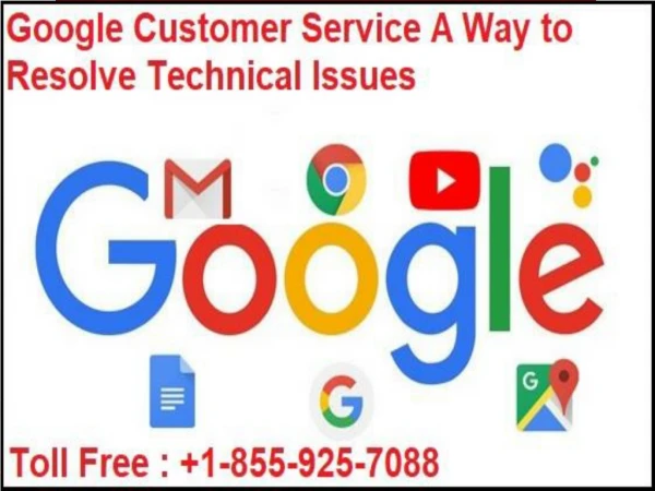 Google Customer Service A Way to Resolve Technical Issues