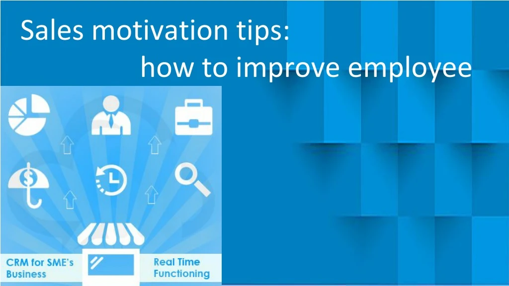 sales motivation tips how to improve employee