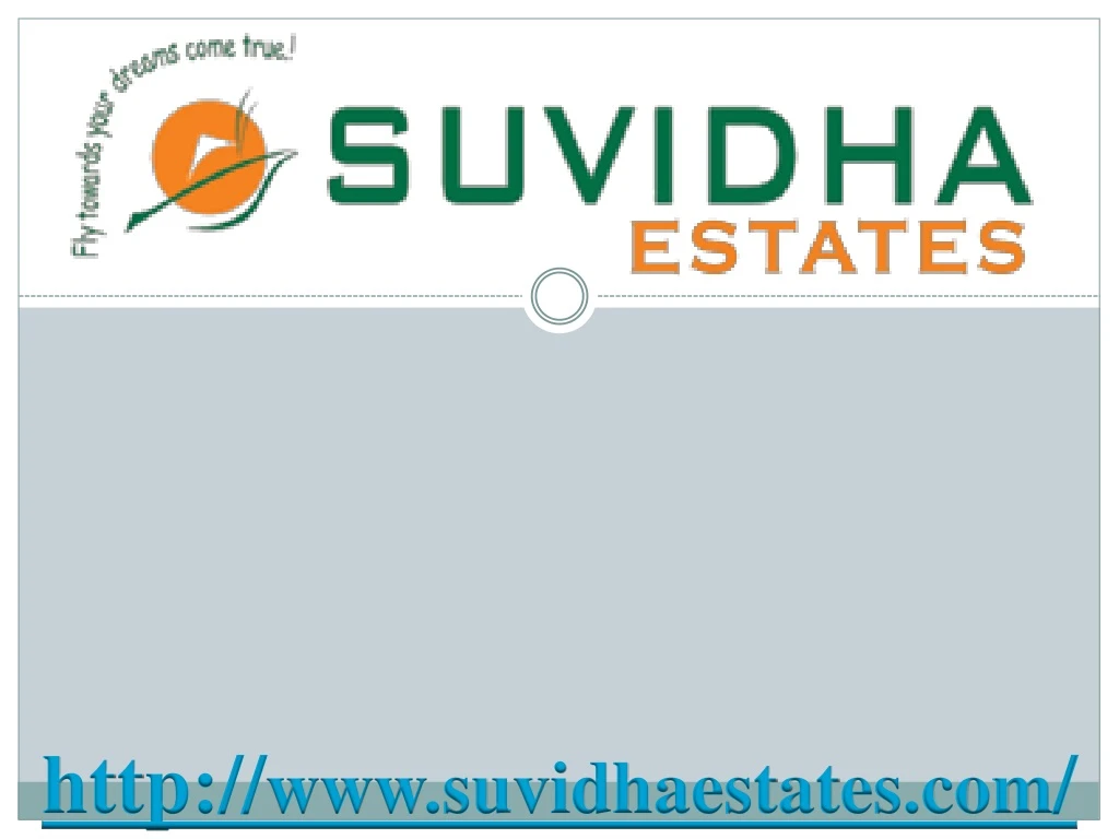 http www suvidhaestates com