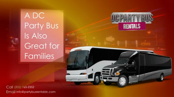 A DC Party Bus Rental Is Also Great for Families