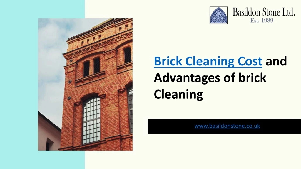 brick cleaning cost and advantages of brick