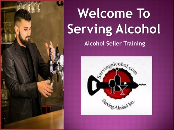 Alcohol Seller Training - Serving Alcohol