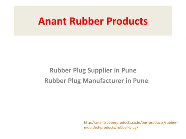 Rubber Plug Manufacturer And Supplier in Pune, Maharashtra, India | Anant Rubber Products
