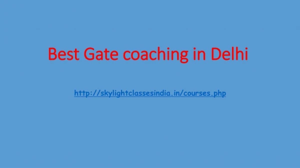 Best gate coaching in delhi