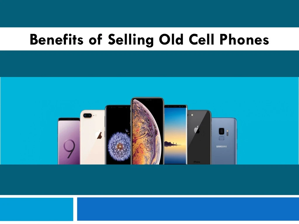 benefits of selling old cell phones