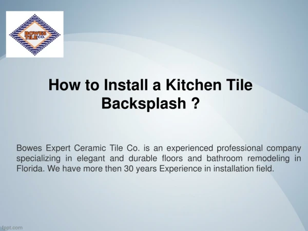 How to install a Kitchen Tile Backsplash?