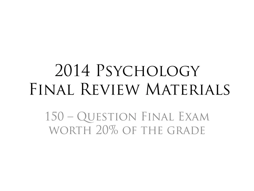 2014 psychology final review materials