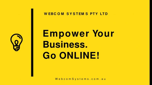 Empower Your Business With Webcom Systems