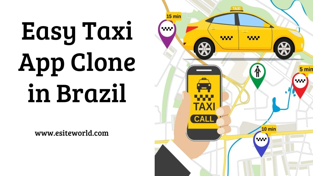 easy taxi app clone in brazil