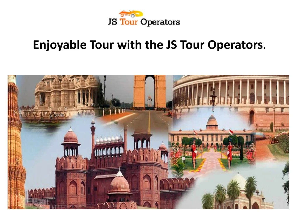 enjoyable tour with the js tour operators