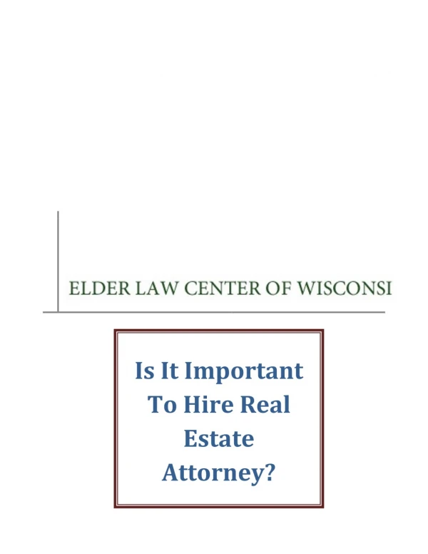 Is It Important To Hire Real Estate Attorney?
