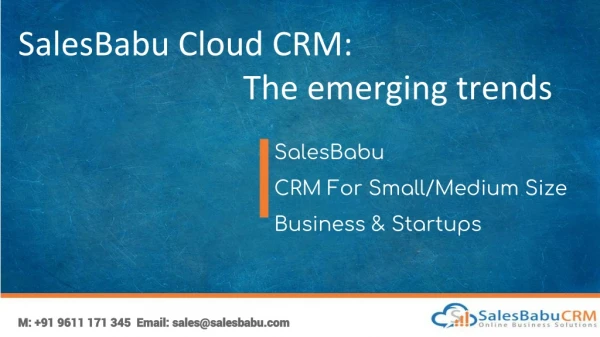 SalesBabu CRM: Emerging trends
